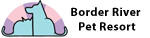 Border River Pet Resort: click to visit